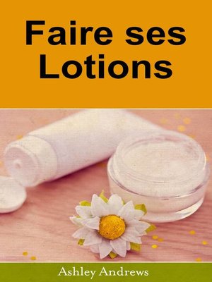 cover image of Faire ses Lotions
